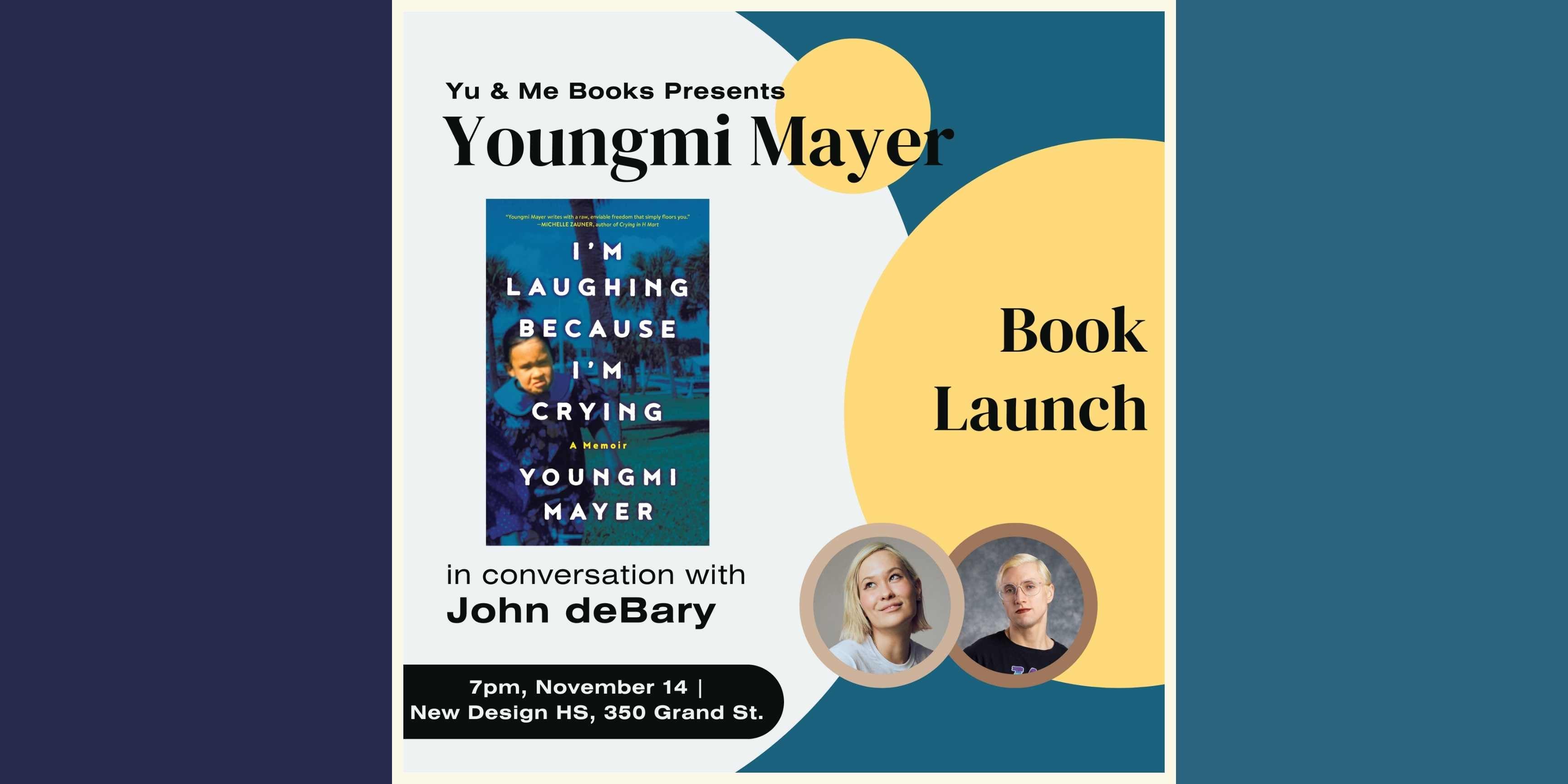 Book Launch | I'm Laughing Because I'm Crying by Youngmi Mayer