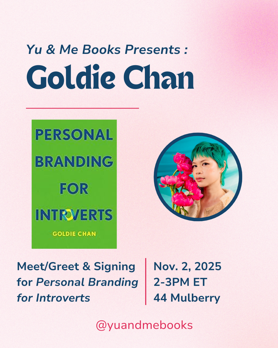 Flyer for Meet & Greet | Personal Branding for Introverts by Goldie Chan at Yu & Me Books. Features the book cover and a photo of Goldie Chan with green hair holding pink flowers. Event details inside—get your signed copy!.