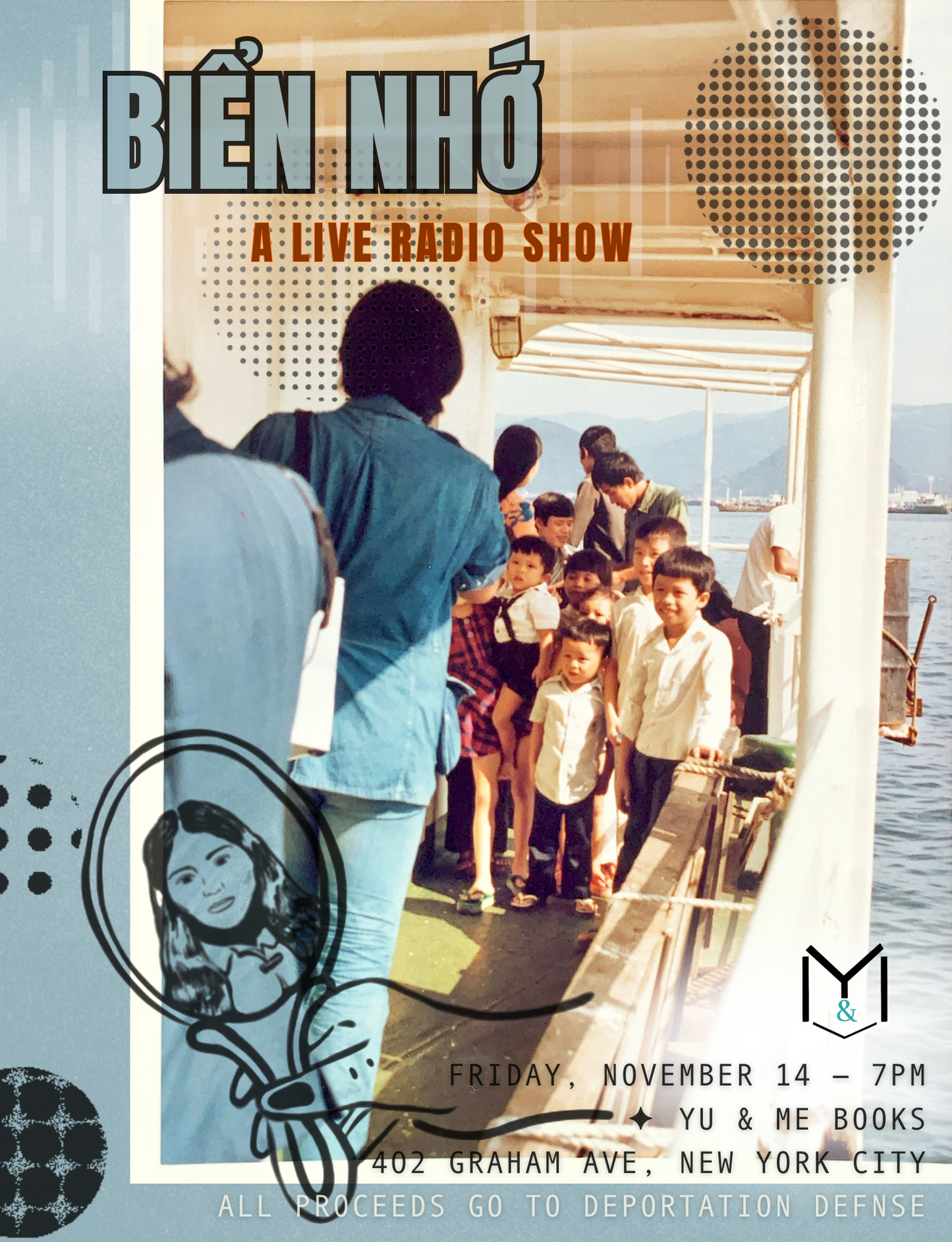 A vintage photo of Southeast Asian refugees on a boat promotes “Live Radio Show & Fundraiser | Biển Nhớ with QTViệt Cafe Collective” at Yu & Me Books NYC on Nov 14, supporting deportation defense.
