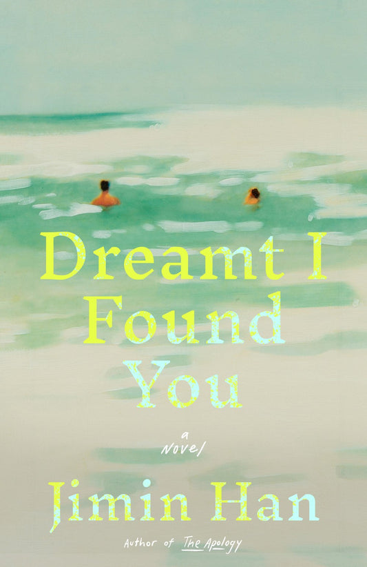 Dreamt I Found You by Jimin Han (Signed & Personalized!)